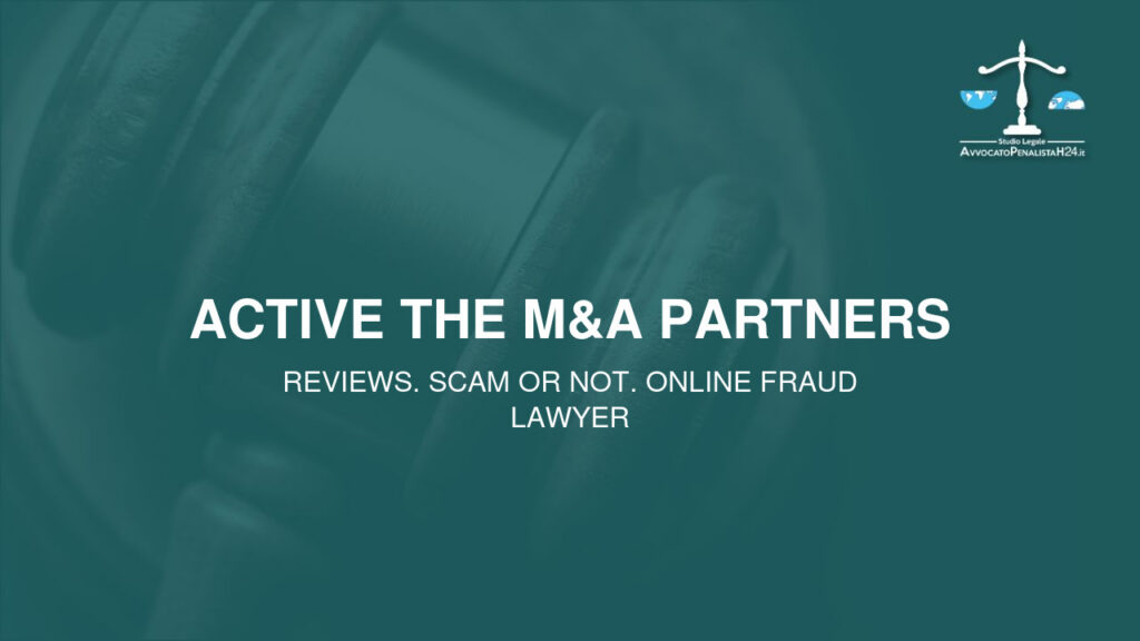 Active THE M&A Partners: reviews. Scam or not. Online fraud lawyer