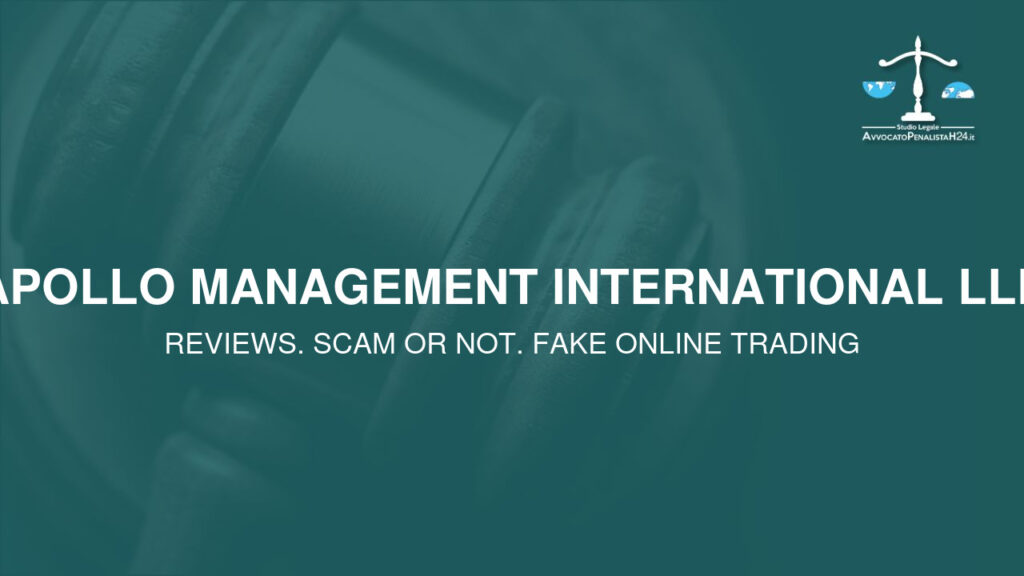 Apollo Management International LLP: attenzione alla truffa. Falso trading on line