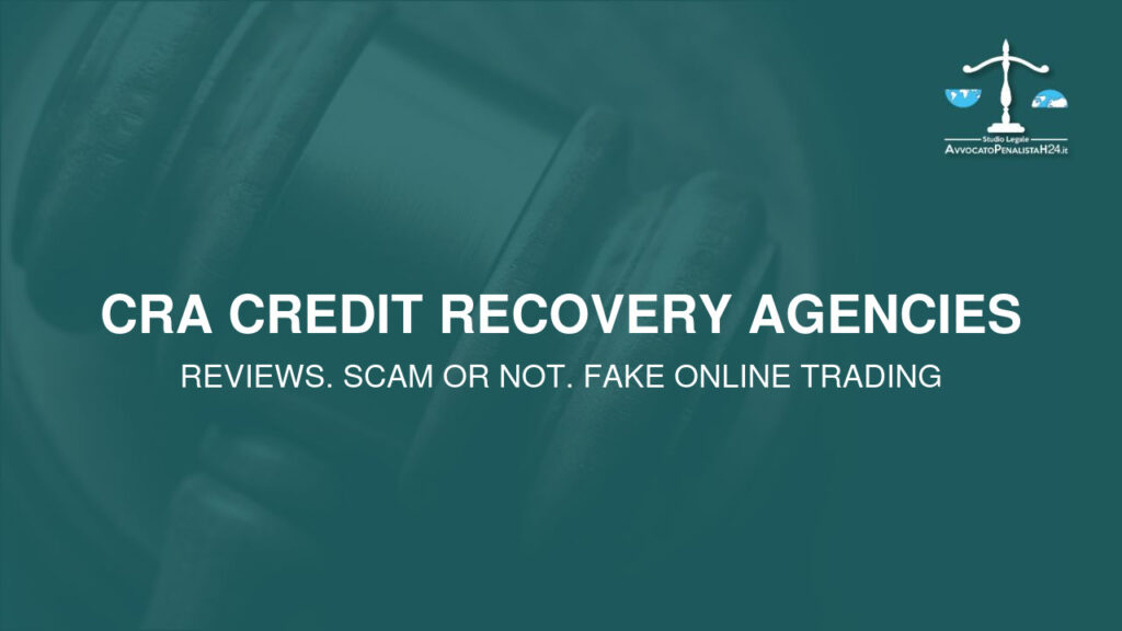 CRA Credit Recovery Agencies: attenzione alla truffa. Falso trading on line