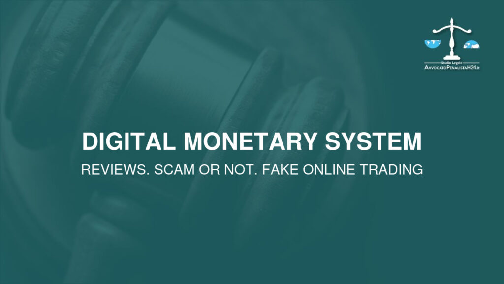 Digital Monetary System: cuidado con la estafa. Trading en línea falso