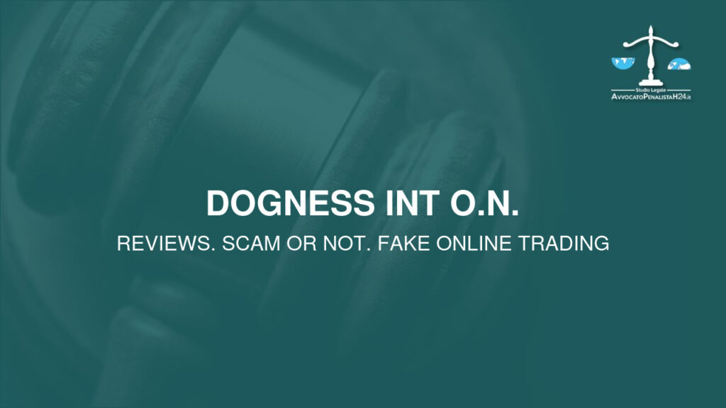 Dogness int o.n.: attenzione alla truffa. Falso trading on line