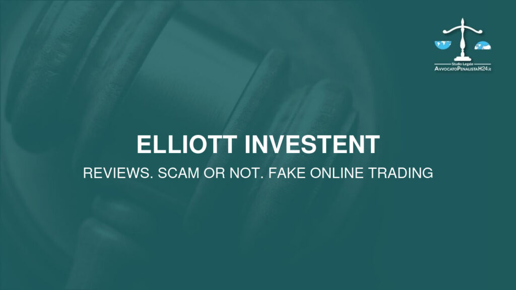 Elliott investent: reviews. Scam or not. Fake online trading