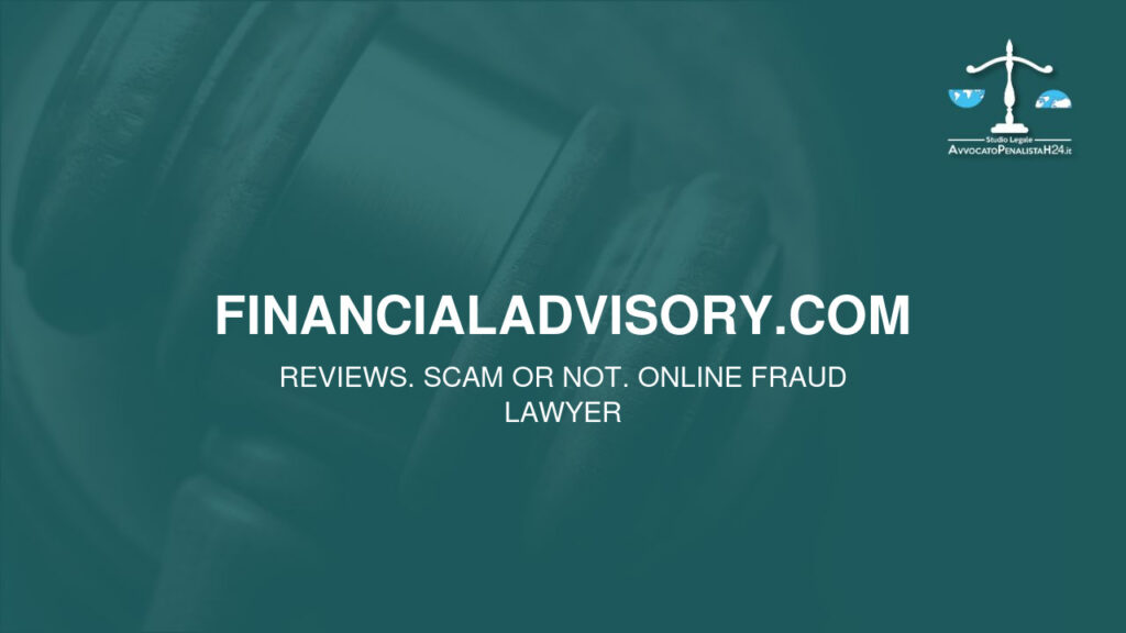 financialadvisory.com: cuidado con la estafa. Trading en línea falso