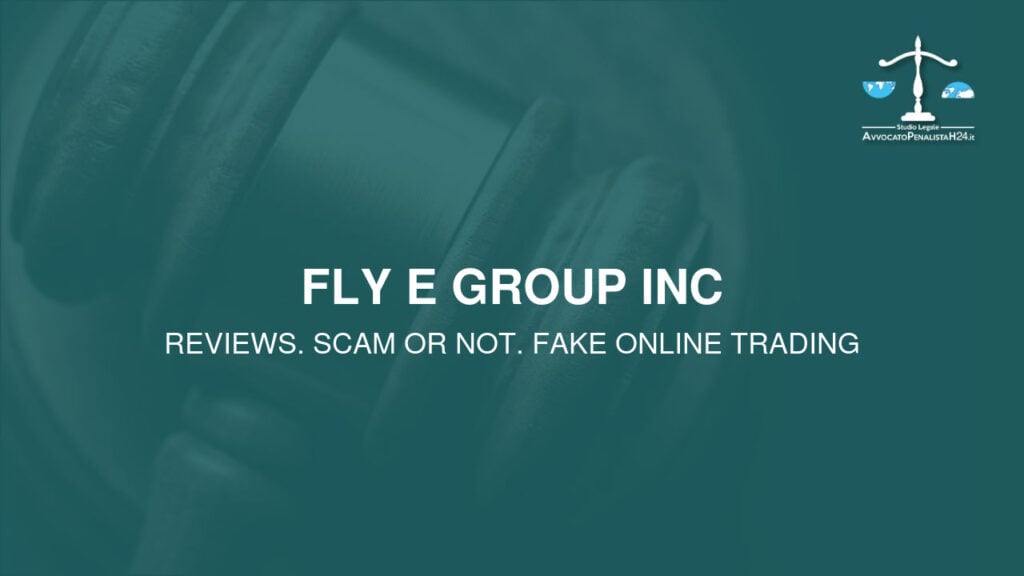 Fly e group inc: cuidado con la estafa. Trading en línea falso