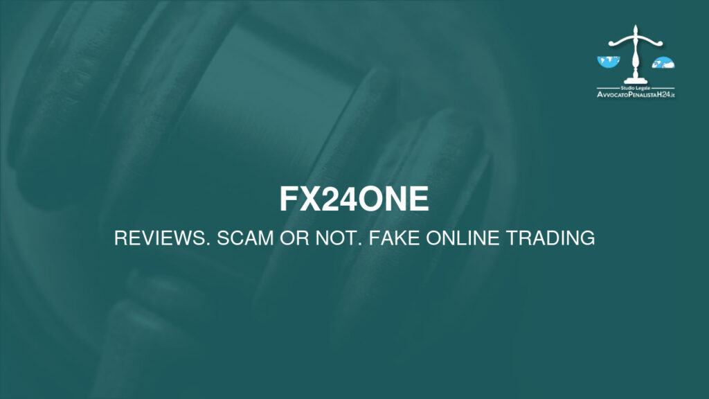 Fx24One: avis arnaques en ligne. Avocat fraude en ligne
