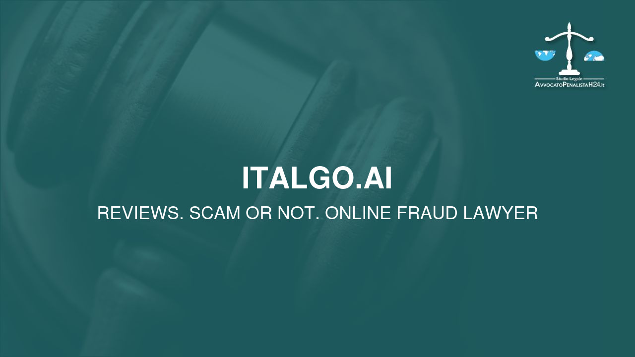 italgo.ai: reviews. Scam or not. Online fraud lawyer