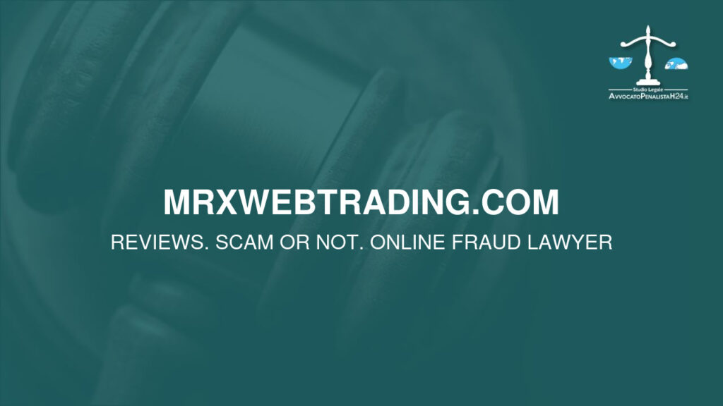 mrxwebtrading.com: attenzione alla truffa. Falso trading on line