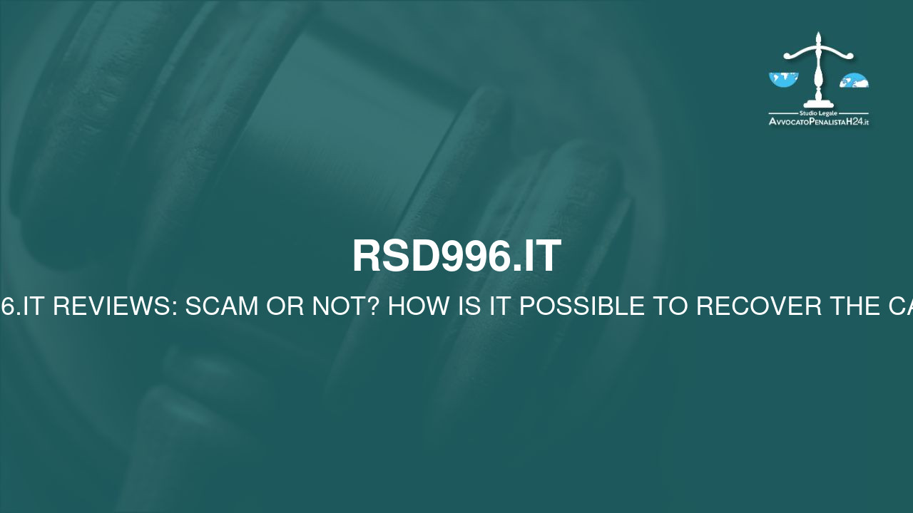 rsd996.it reviews: scam or not? How is it possible to recover the capital