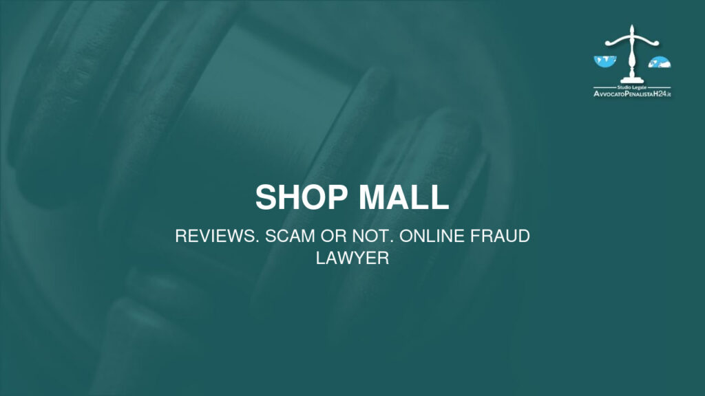 Shop Mall: reviews. Scam or not. Online fraud lawyer