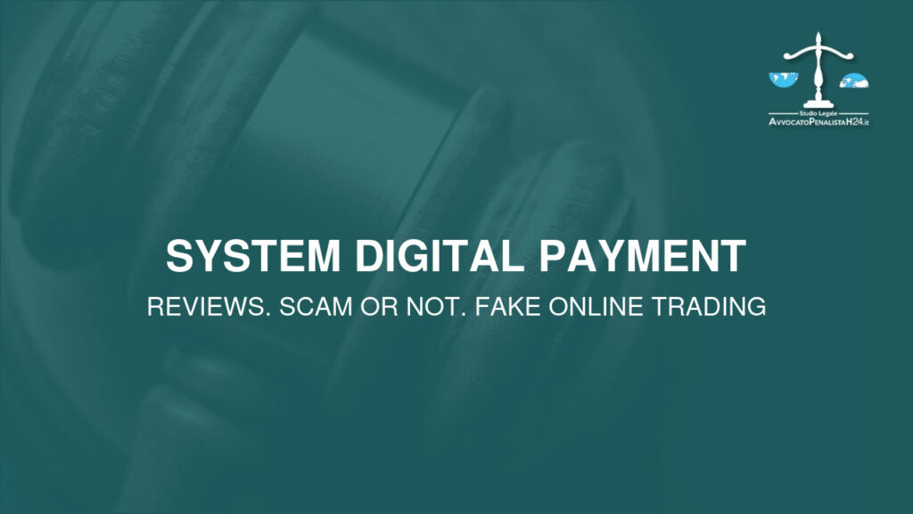 System Digital Payment: avis arnaques en ligne. Avocat fraude en ligne