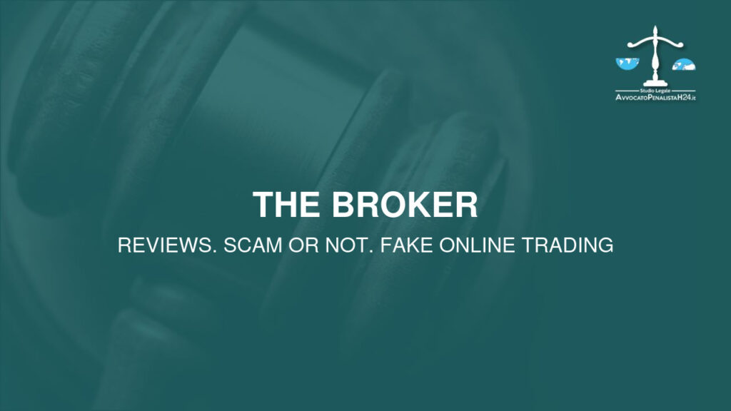 The Broker: avis arnaques en ligne. Avocat fraude en ligne