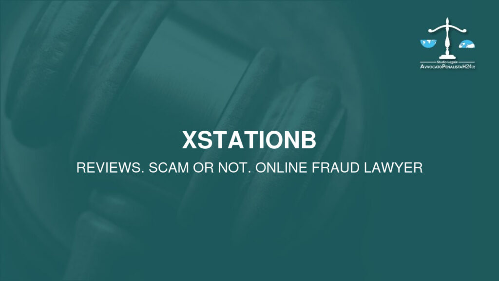 XstationB: attenzione alla truffa. Falso trading on line