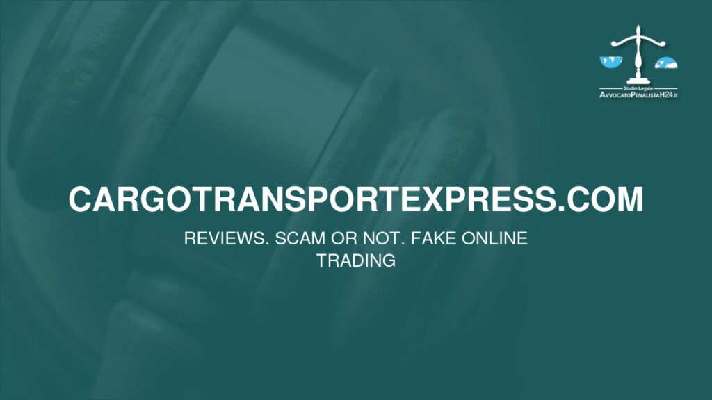 cargotransportexpress.com: reviews. Scam or not. Fake online trading