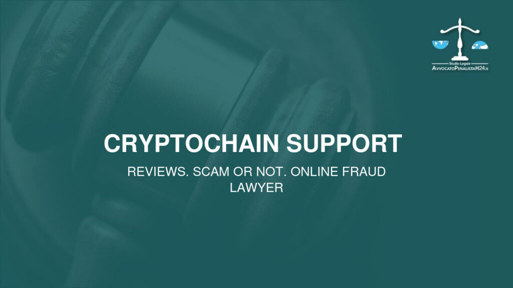 cryptochain support : reviews. Scam or not. Online fraud lawyer