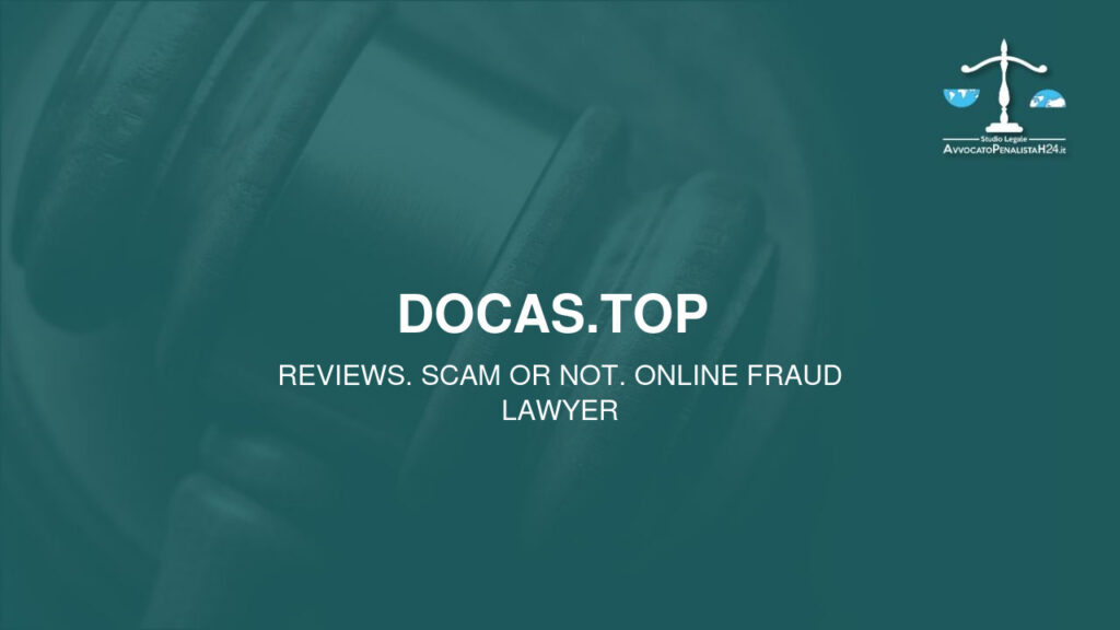 docas.top : reviews. Scam or not. Online fraud lawyer
