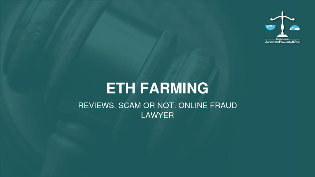 ETH Farming: reviews. Scam or not. Online fraud lawyer