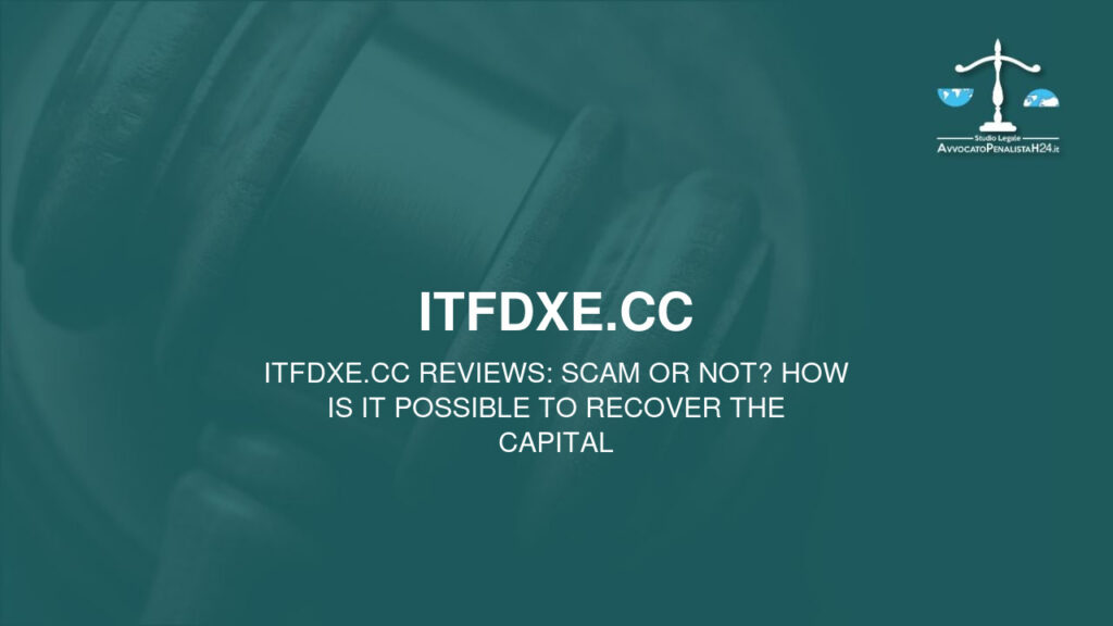 itfdxe.cc reviews: scam or not? How is it possible to recover the capital