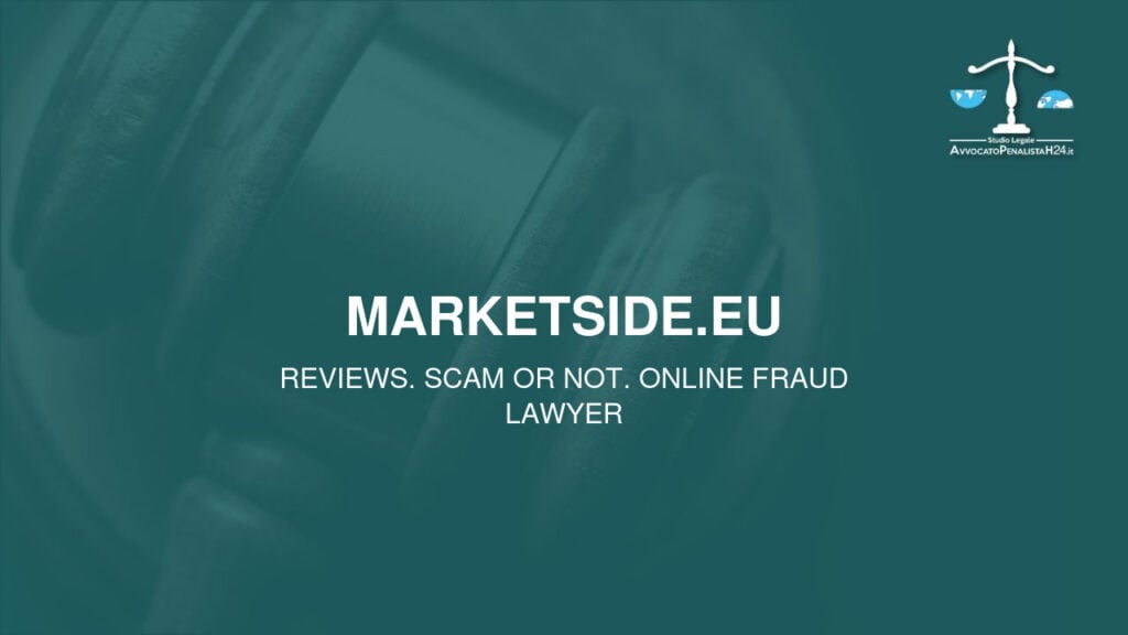 marketside.eu: reviews. Scam or not. Online fraud lawyer