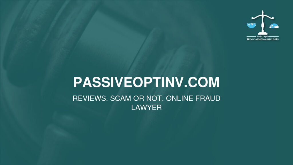 passiveoptinv.com: reviews. Scam or not. Online fraud lawyer
