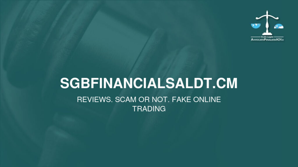 sgbfinancialsaldt.cm: reviews. Scam or not. Fake online trading