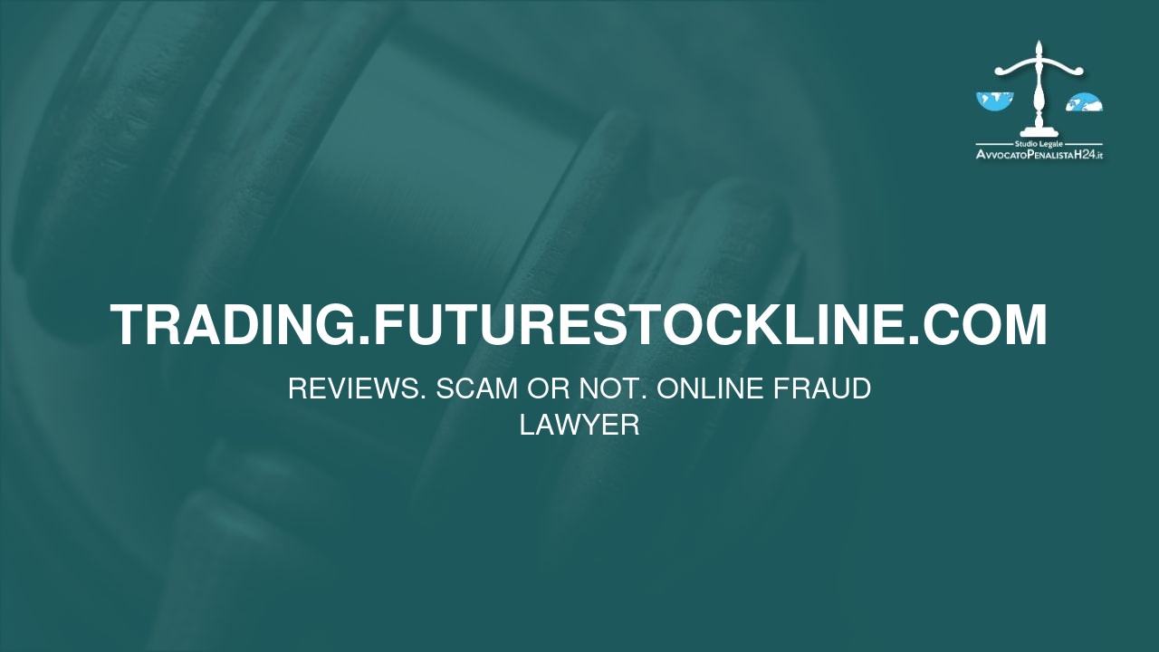 trading.futurestockline.com: attenzione alla truffa. Falso trading on line