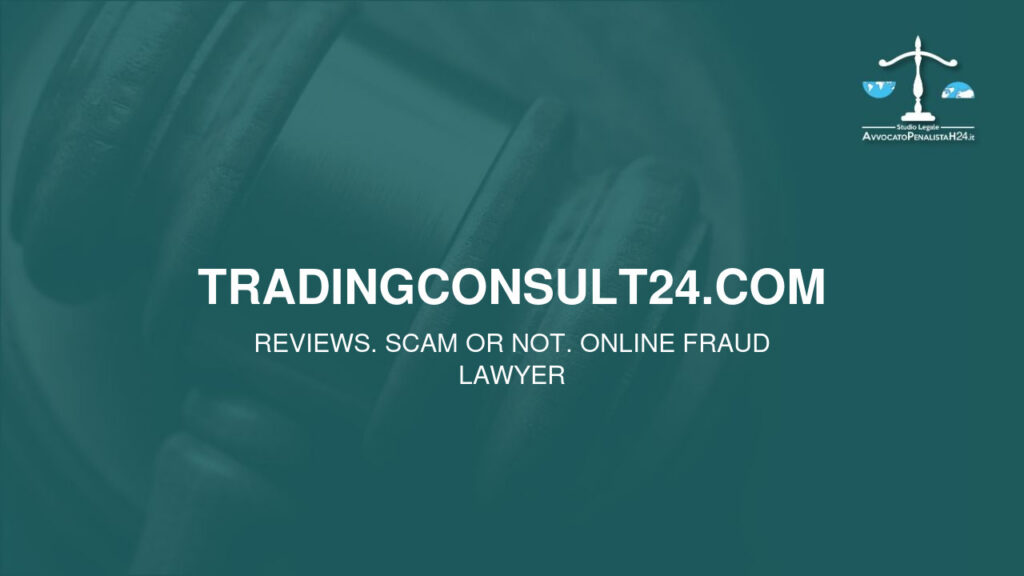 tradingconsult24.com: reviews. Scam or not. Online fraud lawyer