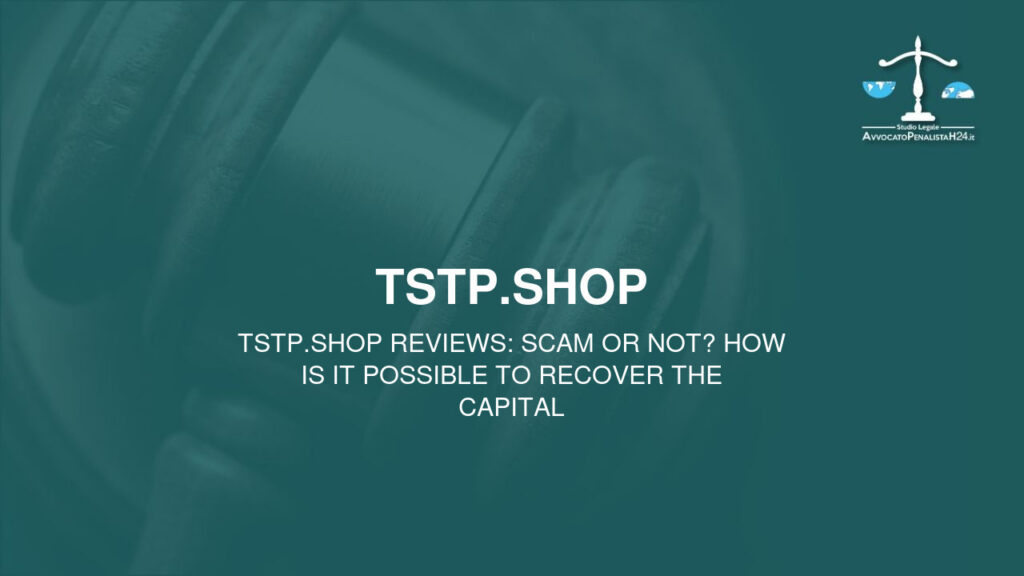 Tstp.shop recensioni: truffa oppure no? Come è possibile recuperare il capitale