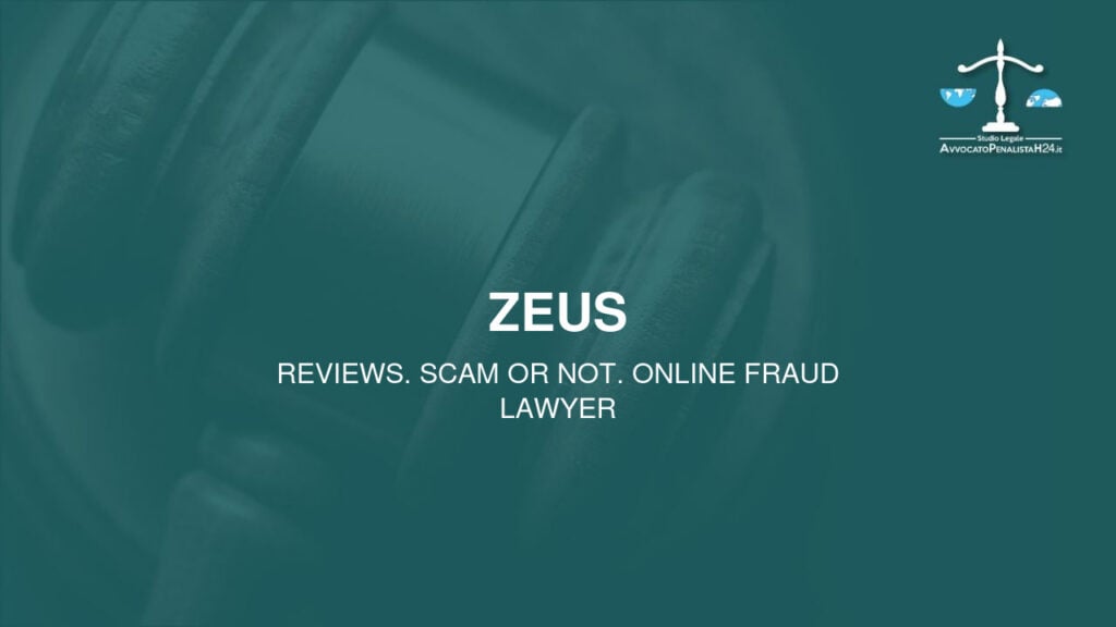 zeus: reviews. Scam or not. Online fraud lawyer