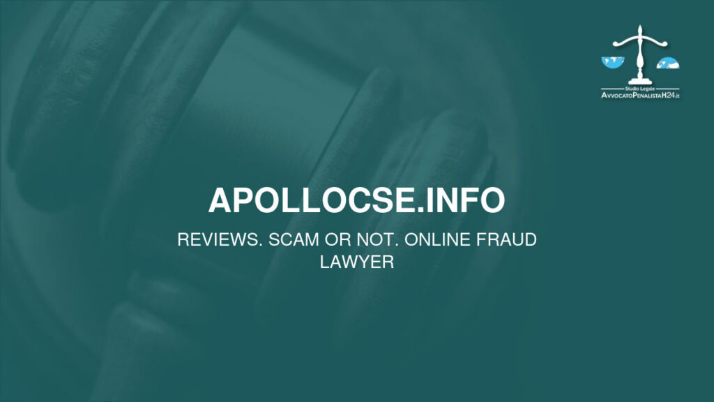 apollocse.info: reviews. Scam or not. Online fraud lawyer