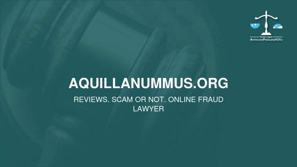 aquillanummus.org: reviews. Scam or not. Online fraud lawyer