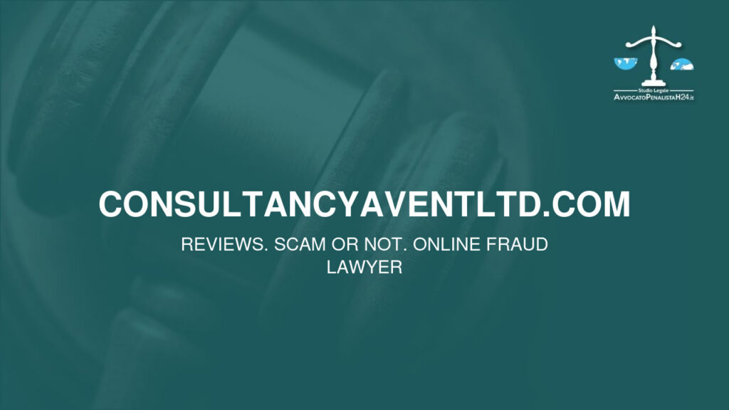 consultancyaventltd.com: reviews. Scam or not. Online fraud lawyer
