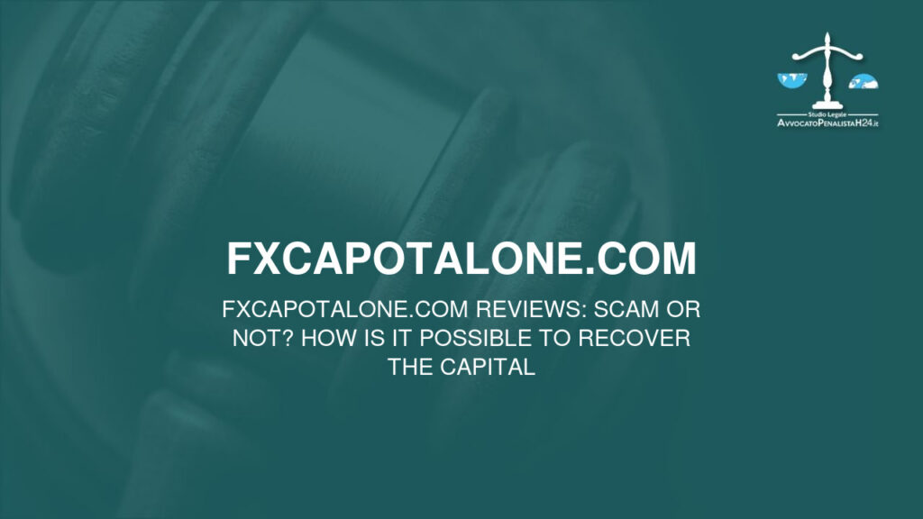 fxcapotalone.com reviews: scam or not? How is it possible to recover the capital