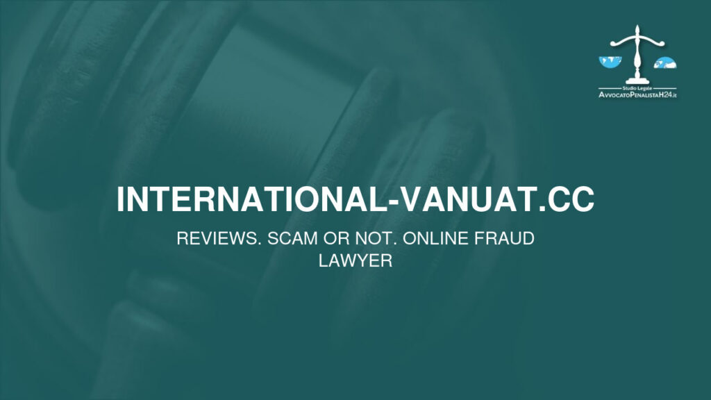 international-vanuat.cc: reviews. Scam or not. Online fraud lawyer