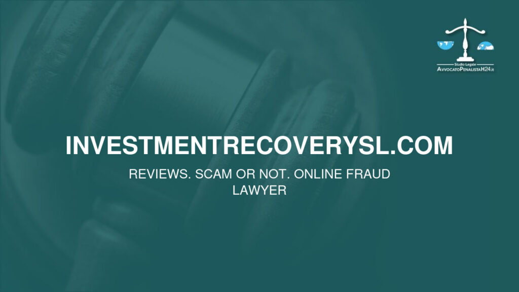 investmentrecoverysl.com: reviews. Scam or not. Online fraud lawyer