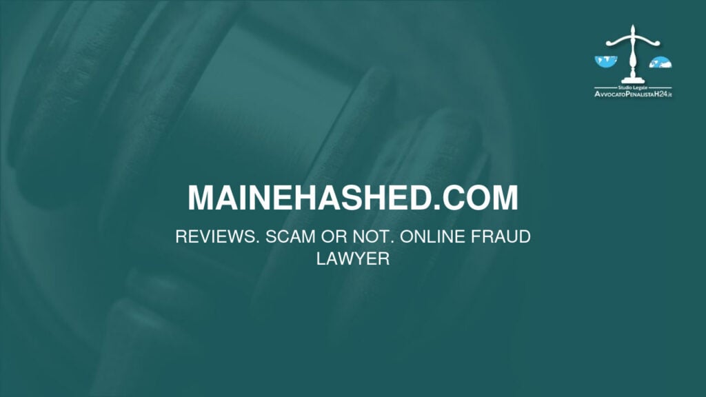 mainehashed.com: reviews. Scam or not. Online fraud lawyer