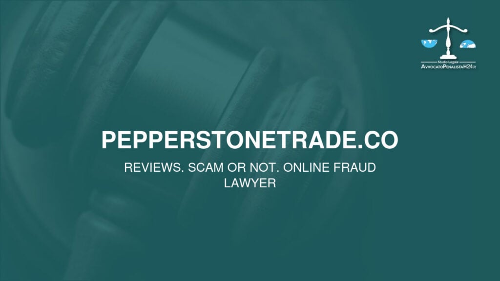 pepperstonetrade.co: reviews. Scam or not. Online fraud lawyer