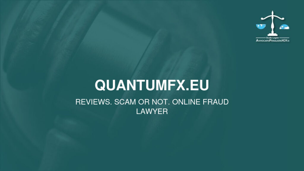 quantumfx.eu: reviews. Scam or not. Online fraud lawyer