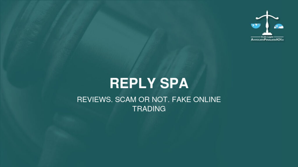 Reply SpA: reviews. Scam or not. Fake online trading