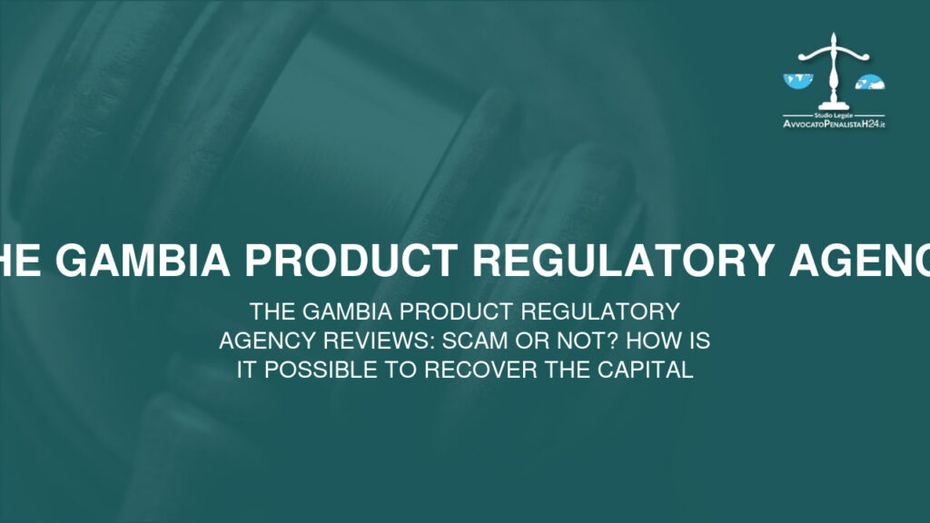 The Gambia Product Regulatory Agency reviews: scam or not? How is it possible to recover the capital