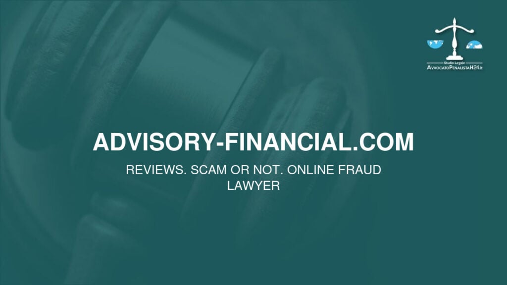 advisory-financial.com: reviews. Scam or not. Online fraud lawyer