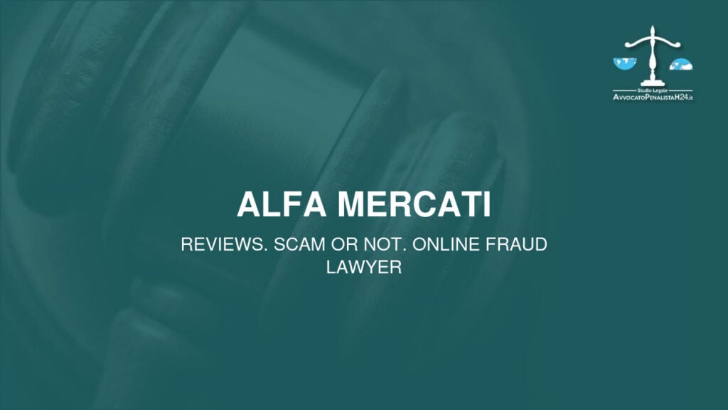 Alfa Mercati: reviews. Scam or not. Online fraud lawyer