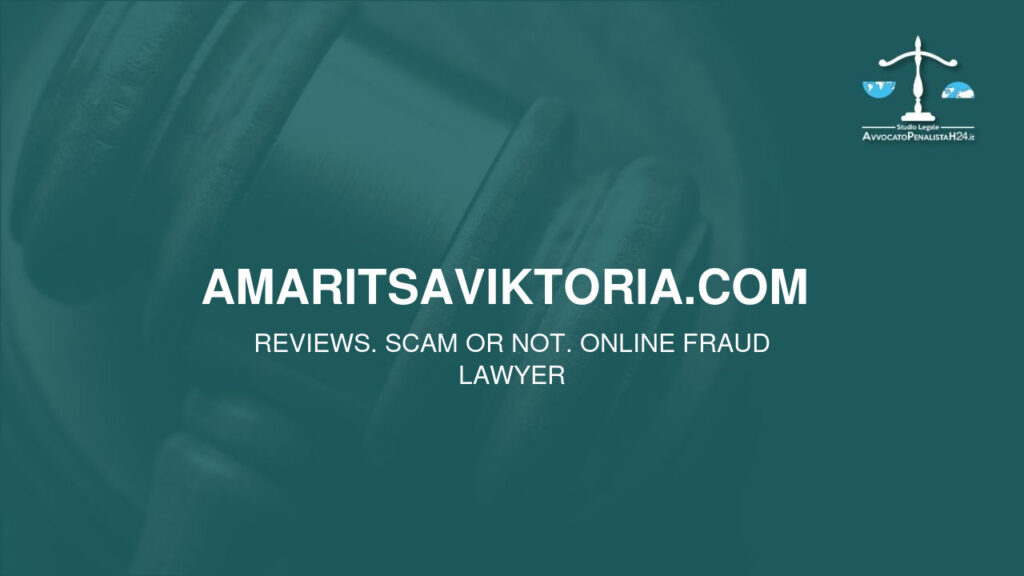 amaritsaviktoria.com : reviews. Scam or not. Online fraud lawyer
