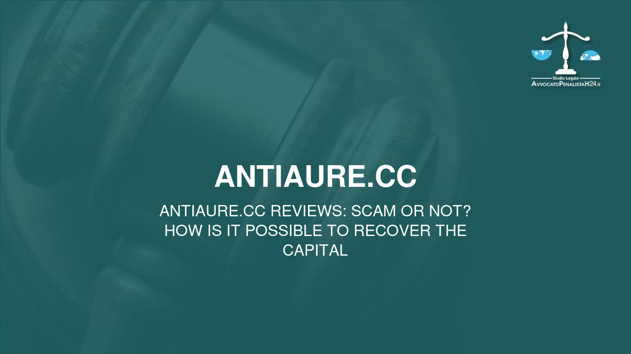 antiaure.cc recensioni: truffa oppure no? Come è possibile recuperare il capitale