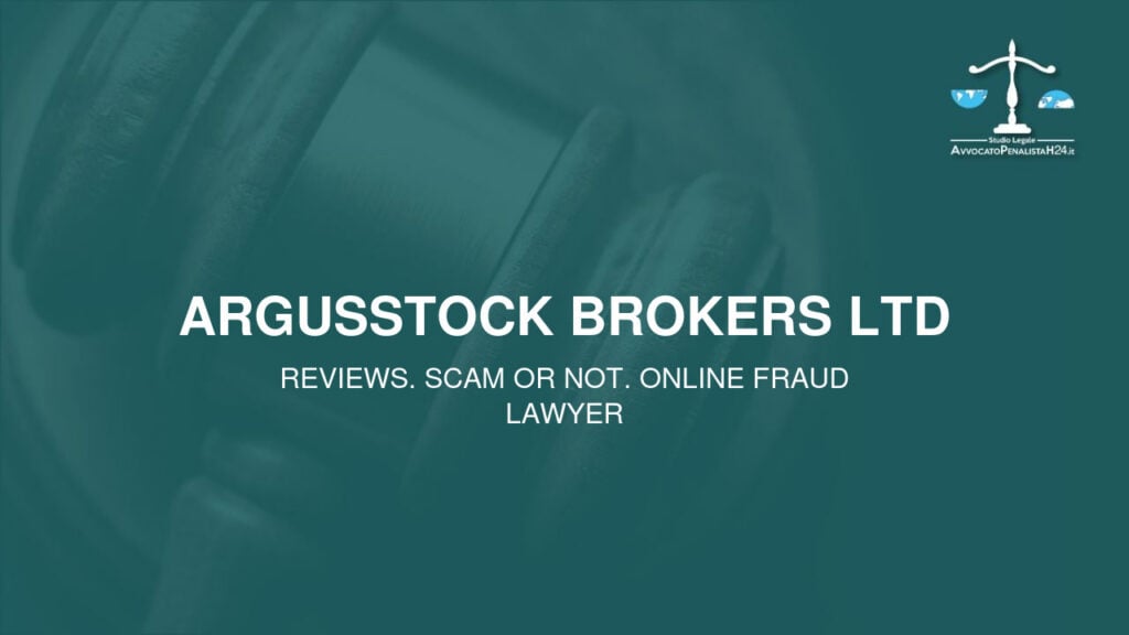 Argusstock Brokers Ltd: reviews. Scam or not. Online fraud lawyer