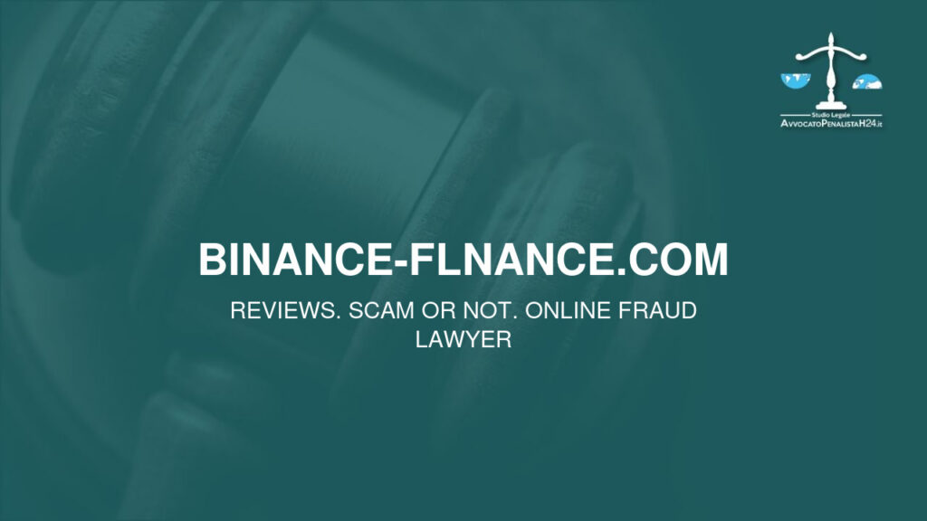 binance-flnance.com: reviews. Scam or not. Online fraud lawyer