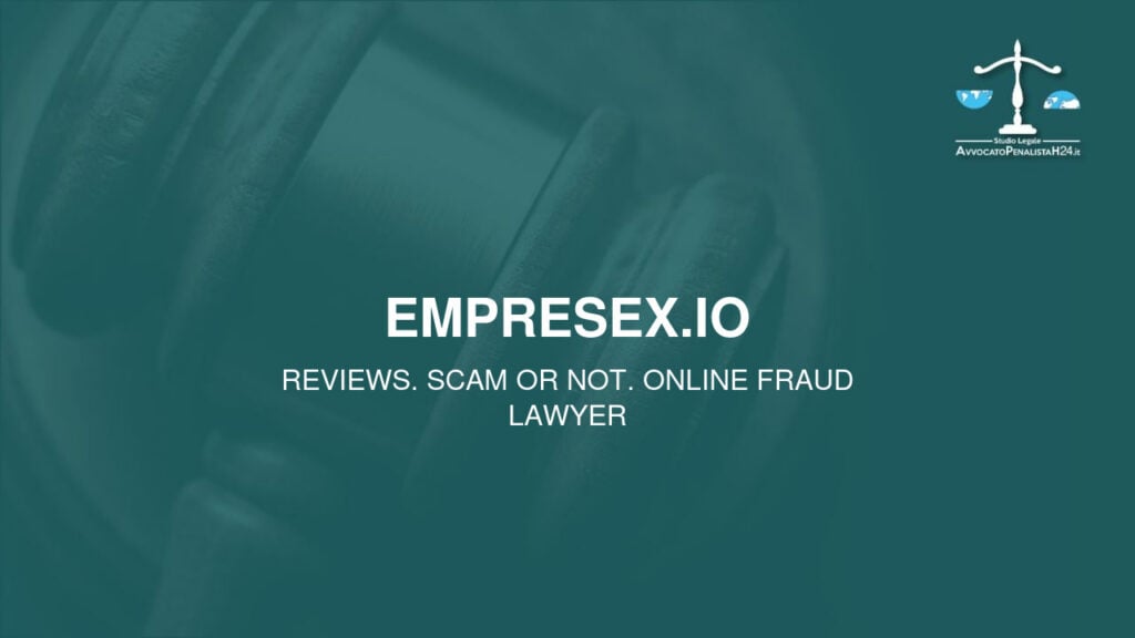 empresex.io: reviews. Scam or not. Online fraud lawyer