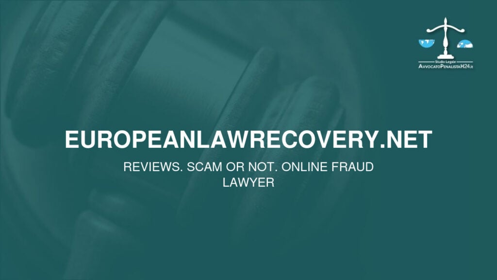 europeanlawrecovery.net: reviews. Scam or not. Online fraud lawyer