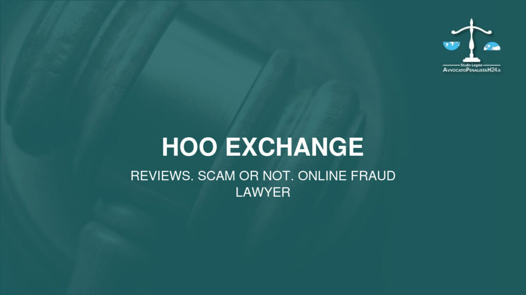 Hoo Exchange: reviews. Scam or not. Online fraud lawyer