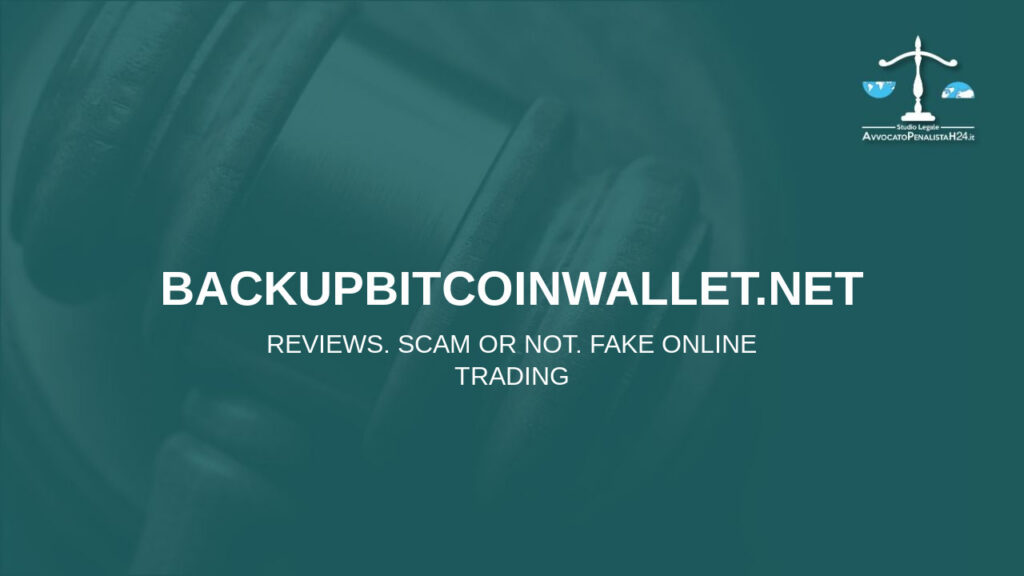 backupbitcoinwallet.net: reviews. Scam or not. Fake online trading