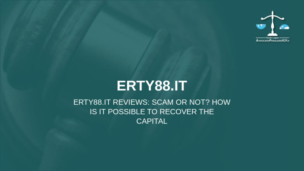 erty88.it reviews: scam or not? How is it possible to recover the capital